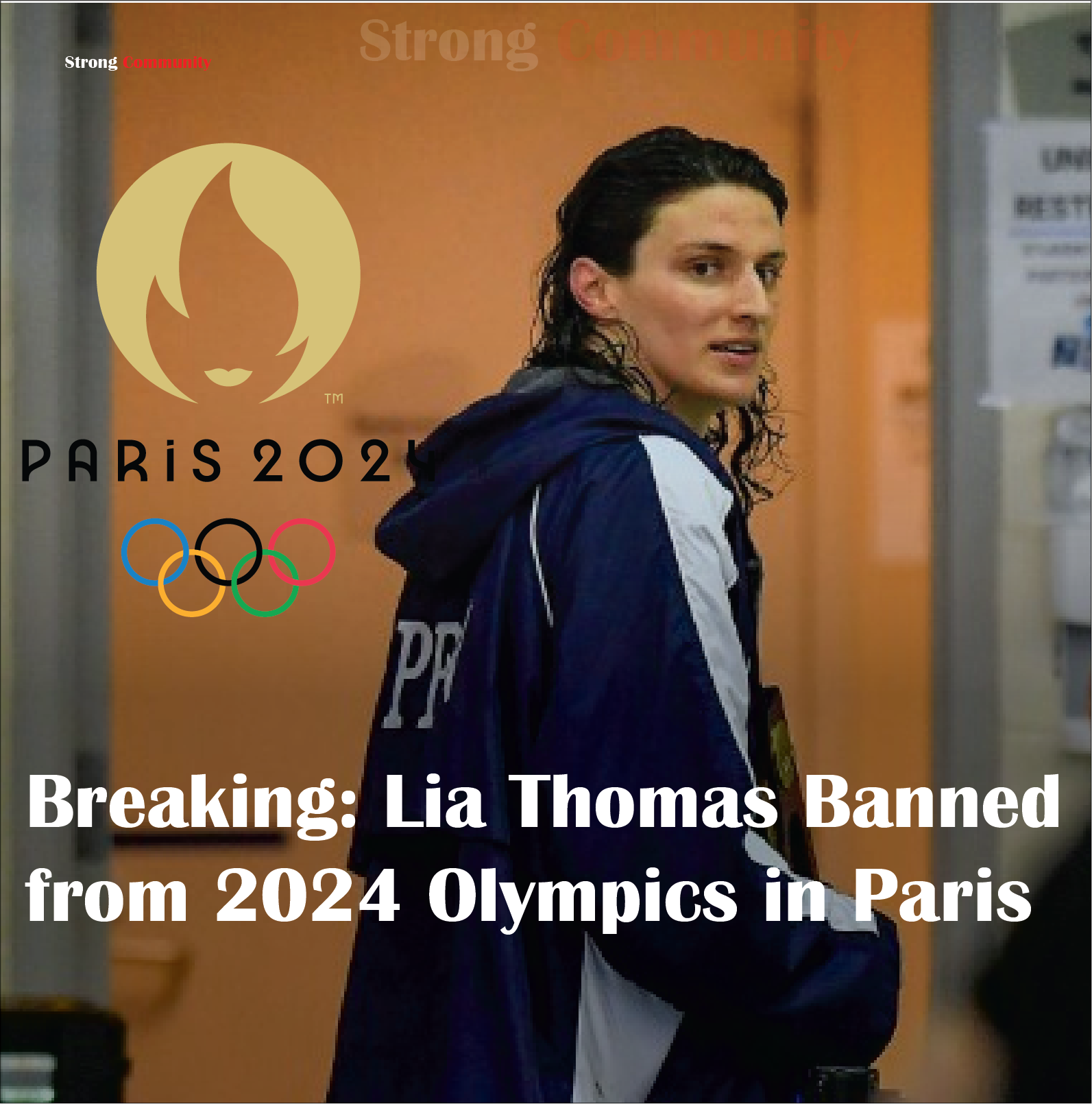 Breaking Lia Thomas Banned from 2024 Olympics in Paris