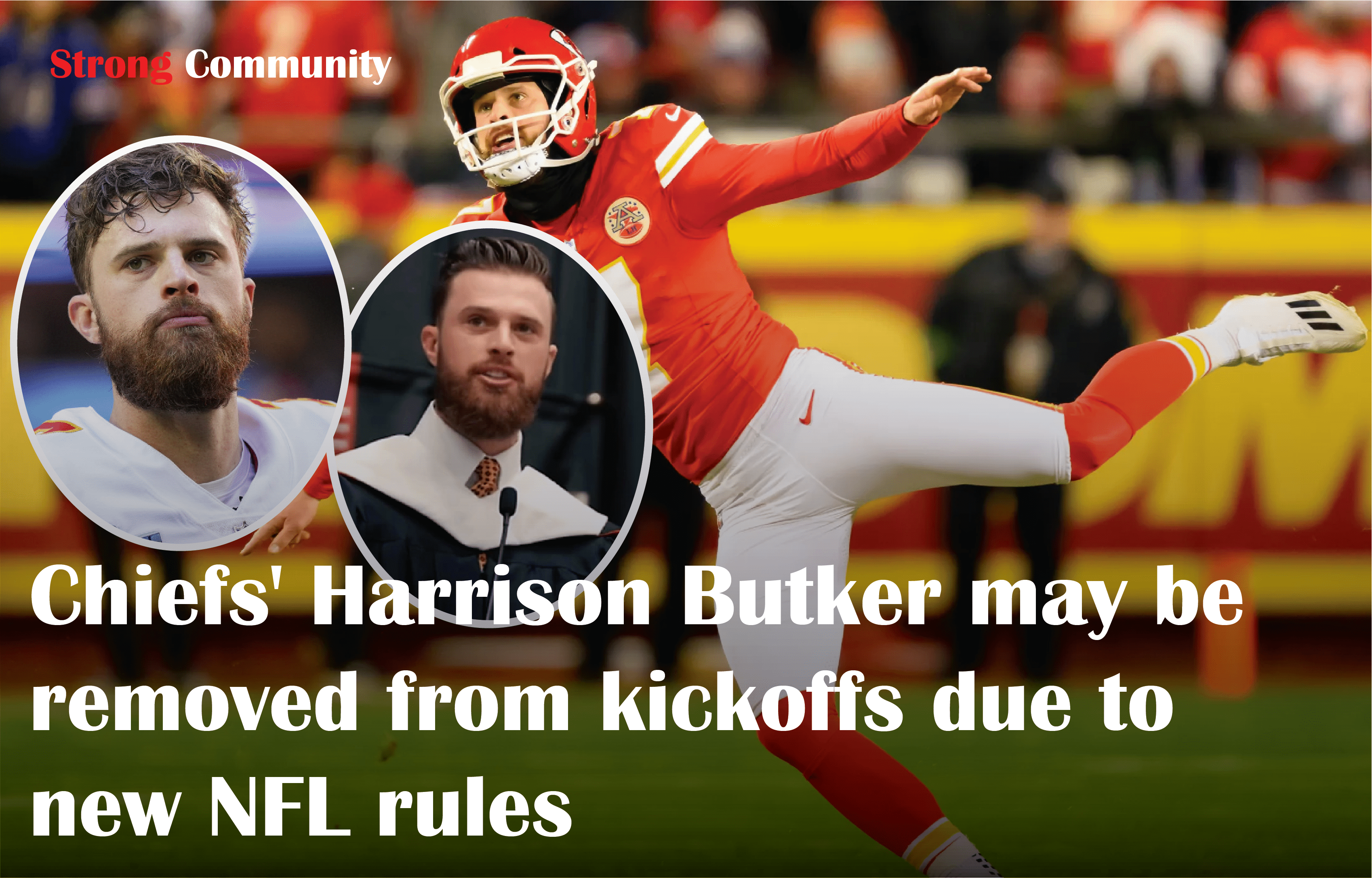 Chiefs’ Harrison Butker may be removed from kickoffs due to new NFL rules
